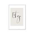 Picture of Let Go _GroupedProduct_Rectangle_Portrait_Framed_Matted_