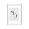 Picture of Let Go _GroupedProduct_Rectangle_Portrait_Framed_Matted_