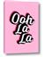 Picture of Ooh La La