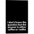 Picture of Coffee or Vodka _GroupedProduct_Rectangle_Portrait_Canvas_