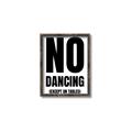 Picture of No Dancing Ok? _GroupedProduct_Rectangle_Portrait_Canvas_Framed_