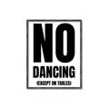 Picture of No Dancing Ok? _GroupedProduct_Rectangle_Portrait_Canvas_Framed_
