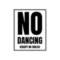 Picture of No Dancing Ok? _GroupedProduct_Rectangle_Portrait_Canvas_Framed_