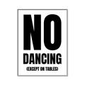 Picture of No Dancing Ok? _GroupedProduct_Rectangle_Portrait_Canvas_Framed_