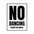 Picture of No Dancing Ok? _GroupedProduct_Rectangle_Portrait_Canvas_Framed_