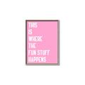 Picture of Fun Stuff Happens _GroupedProduct_Rectangle_Portrait_Canvas_Framed_