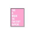 Picture of Fun Stuff Happens _GroupedProduct_Rectangle_Portrait_Canvas_Framed_