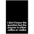 Picture of Coffee or Vodka _GroupedProduct_Rectangle_Portrait_Canvas_Framed_