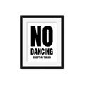 Picture of No Dancing Ok? _GroupedProduct_Rectangle_Portrait_Framed_Matted_
