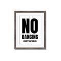 Picture of No Dancing Ok? _GroupedProduct_Rectangle_Portrait_Framed_Matted_
