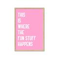 Picture of Fun Stuff Happens _GroupedProduct_Rectangle_Portrait_Framed_Matted_