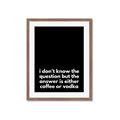 Picture of Coffee or Vodka _GroupedProduct_Rectangle_Portrait_Framed_Matted_