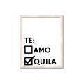 Picture of Tequila Te Amo _GroupedProduct_Rectangle_Portrait_Framed_Matted_