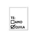 Picture of Tequila Te Amo _GroupedProduct_Rectangle_Portrait_Framed_Matted_