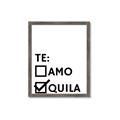 Picture of Tequila Te Amo _GroupedProduct_Rectangle_Portrait_Framed_Matted_