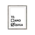 Picture of Tequila Te Amo _GroupedProduct_Rectangle_Portrait_Framed_Matted_