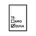 Picture of Tequila Te Amo _GroupedProduct_Rectangle_Portrait_Framed_Matted_