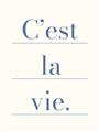 Picture of C'est La Vie II _GroupedProduct_Rectangle_Portrait_Unframed_Print_Only_