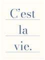 Picture of C'est La Vie II _GroupedProduct_Rectangle_Portrait_Unframed_Print_Only_
