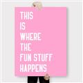 Picture of Fun Stuff Happens _GroupedProduct_Rectangle_Portrait_Canvas_