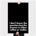 Picture of Coffee or Vodka _GroupedProduct_Rectangle_Portrait_Canvas_
