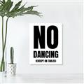 Picture of No Dancing Ok? _GroupedProduct_Rectangle_Portrait_Canvas_