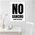 Picture of No Dancing Ok? _GroupedProduct_Rectangle_Portrait_Canvas_