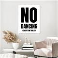 Picture of No Dancing Ok? _GroupedProduct_Rectangle_Portrait_Canvas_