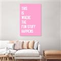 Picture of Fun Stuff Happens _GroupedProduct_Rectangle_Portrait_Canvas_