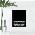 Picture of Coffee or Vodka _GroupedProduct_Rectangle_Portrait_Canvas_