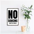 Picture of No Dancing Ok? _GroupedProduct_Rectangle_Portrait_Canvas_Framed_
