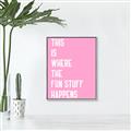 Picture of Fun Stuff Happens _GroupedProduct_Rectangle_Portrait_Canvas_Framed_