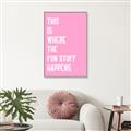 Picture of Fun Stuff Happens _GroupedProduct_Rectangle_Portrait_Canvas_Framed_