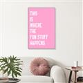 Picture of Fun Stuff Happens _GroupedProduct_Rectangle_Portrait_Canvas_Framed_