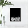 Picture of Coffee or Vodka _GroupedProduct_Rectangle_Portrait_Canvas_Framed_
