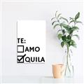 Picture of Tequila Te Amo _GroupedProduct_Rectangle_Portrait_Unframed_Print_Only_