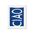Picture of Ciao in Blue _GroupedProduct_Rectangle_Portrait_Framed_Matted_