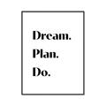 Picture of Dream Plan Do _GroupedProduct_Rectangle_Portrait_Canvas_Framed_