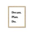 Picture of Dream Plan Do _GroupedProduct_Rectangle_Portrait_Framed_Matted_