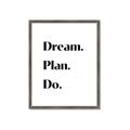 Picture of Dream Plan Do _GroupedProduct_Rectangle_Portrait_Framed_Matted_