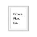 Picture of Dream Plan Do _GroupedProduct_Rectangle_Portrait_Framed_Matted_