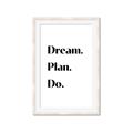 Picture of Dream Plan Do _GroupedProduct_Rectangle_Portrait_Framed_Matted_