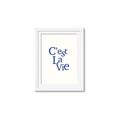 Picture of Cest La Vie in Blue _GroupedProduct_Rectangle_Portrait_Framed_Matted_