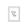Picture of Cest La Vie in Blue _GroupedProduct_Rectangle_Portrait_Framed_Matted_