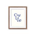 Picture of Cest La Vie in Blue _GroupedProduct_Rectangle_Portrait_Framed_Matted_