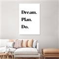 Picture of Dream Plan Do _GroupedProduct_Rectangle_Portrait_Unframed_Print_Only_