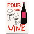 Picture of  Pour More Wine Typography Poster _GroupedProduct_Rectangle_Portrait_Canvas_
