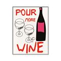 Picture of  Pour More Wine Typography Poster _GroupedProduct_Rectangle_Portrait_Canvas_Framed_