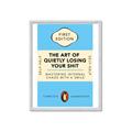 Picture of The Art of Shit Losing Typography Poster _GroupedProduct_Rectangle_Portrait_Framed_Matted_