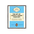 Picture of The Art of Shit Losing Typography Poster _GroupedProduct_Rectangle_Portrait_Framed_Matted_